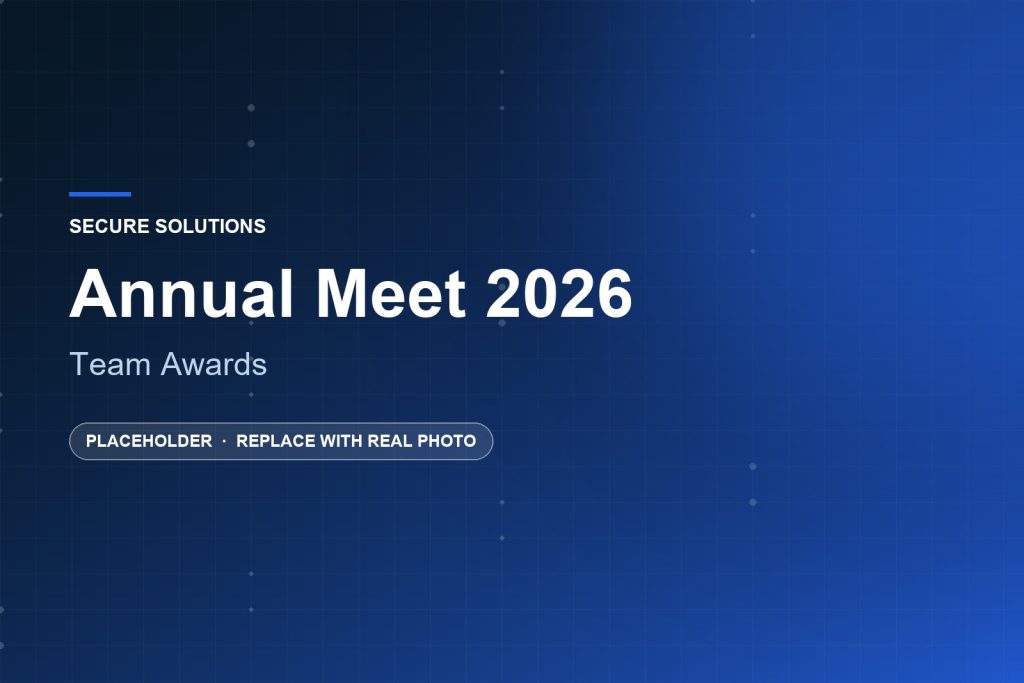 Secure Solutions — Annual Meet 2026 Team Awards